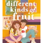 Different Kinds of Fruit