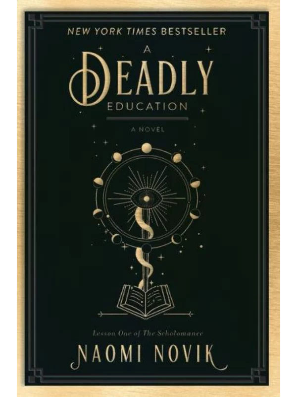 A Deadly Education : A Novel 1