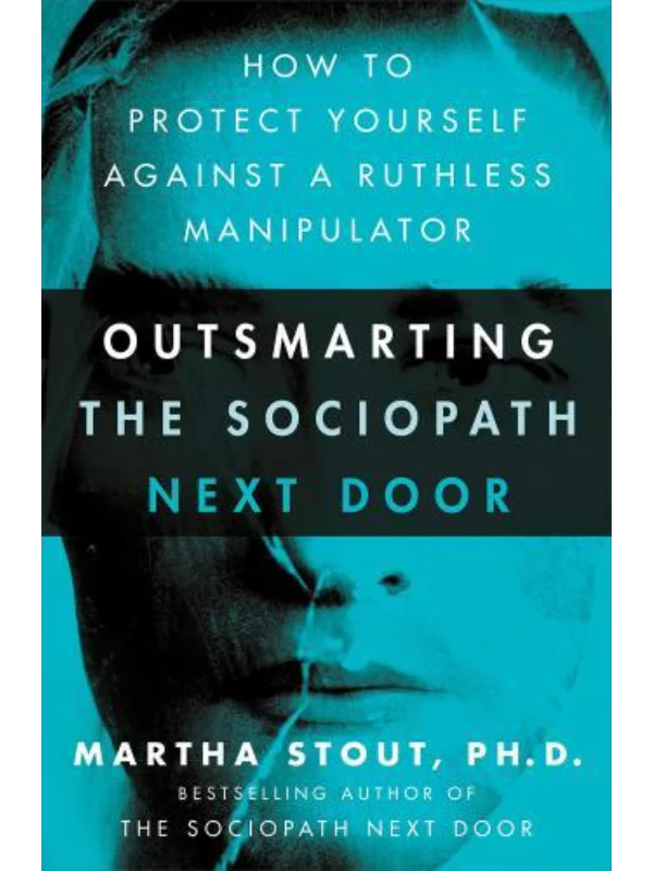Outsmarting the Sociopath Next Door 1
