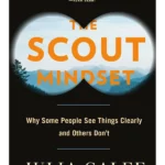 The Scout Mindset
