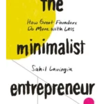 The Minimalist Entrepreneur