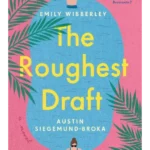 The Roughest Draft