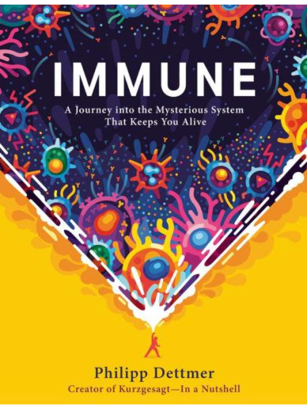 9780593241318 Immune : A Journey into the Mysterious System That Keeps You Alive - Slika 1