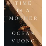 Time Is a Mother