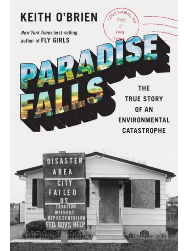 Paradise Falls : The True Story of an Environmental Catastrophe - Image 1