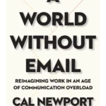 A World Without Email