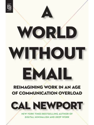 A World Without Email