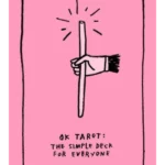 Ok Tarot : The Simple Deck for Everyone
