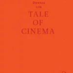 Tale of Cinema - Decadent Editions