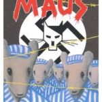 Maus II: A Survivor's Tale : And Here My Troubles Began