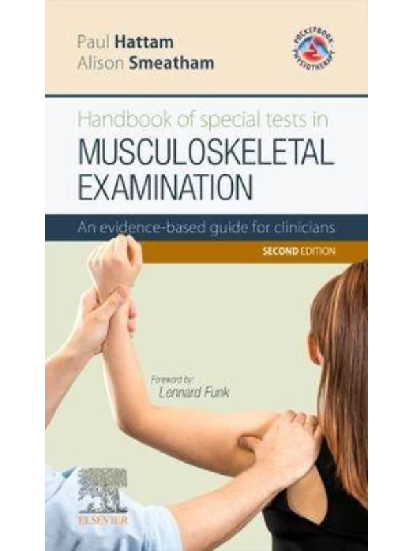 Handbook of Special Tests in Musculoskeletal Examination, 2nd EditionAn evidence-based guide for clinicians - Image 1