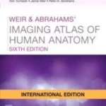 Weir amp Abrahams Imaging Atlas of Human Anatomy, International Ed