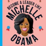 Work It, Girl: Michelle Obama