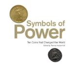 Symbols of Power : Ten Coins that Changed the World