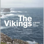 The Vikings in Britain and Ireland