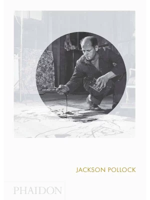 Jackson Pollock - Phaidon Focus 1