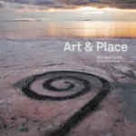 Art & Place Site-Specific Art of the Americas