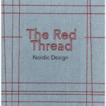 The Red Thread : Nordic Design