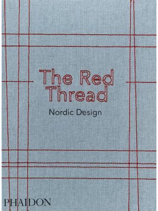 The Red Thread : Nordic Design 1