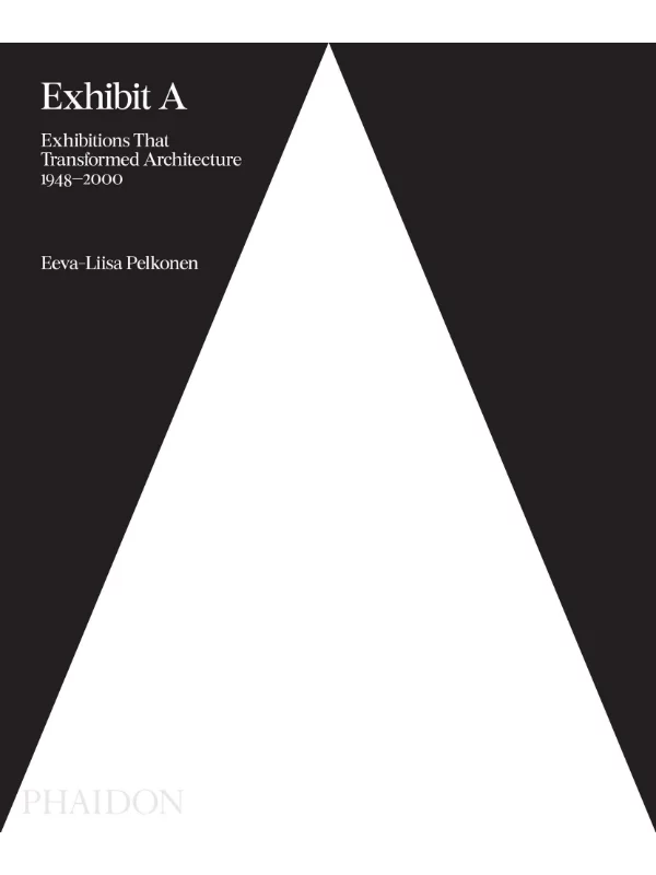 Exhibit a Exhibitions that Transformed Architecture, 1948-2000 - Image 1