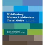 Mid-Century Modern Architecture Travel Guide: East Coast Usa