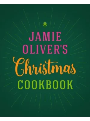 Jamie Oliver's Christmas Cookbook