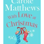 With Love at Christmas : The uplifting festive read from the Sunday Times bestseller