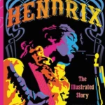 Hendrix The Illustrated Story