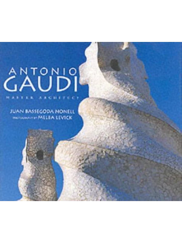 Antonio Gaudi : Master Architect - Image 1