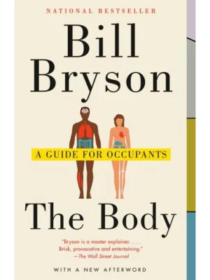 The Body : A Guide for Occupants