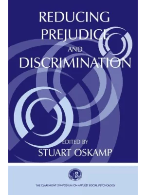 Reducing Prejudice and Discriminati