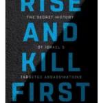 Rise and Kill First