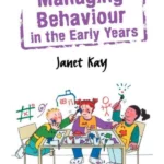 Managing Behaviour in the Early Years