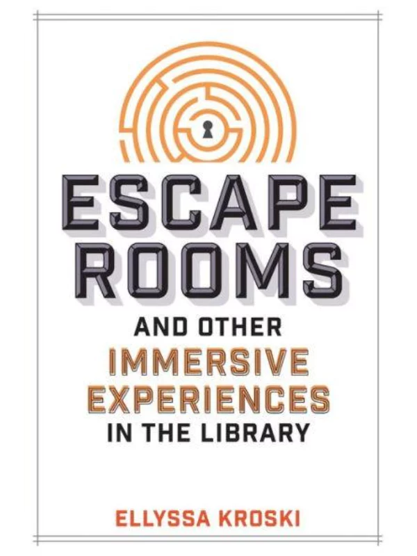 Escape Rooms and Other Immersive Experiences in the Library 1