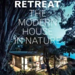 Retreat : The Modern House in Nature