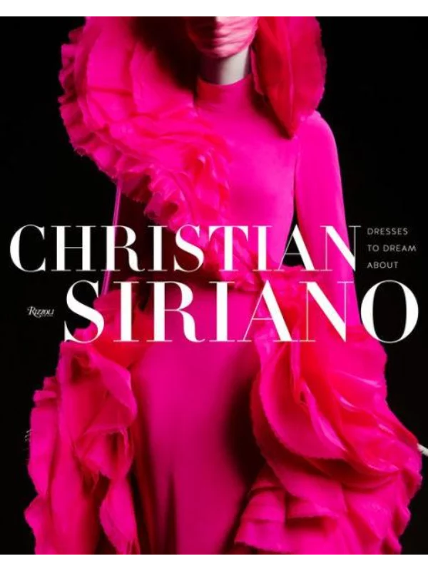 Christian Siriano: Dresses to Dream About - Image 1