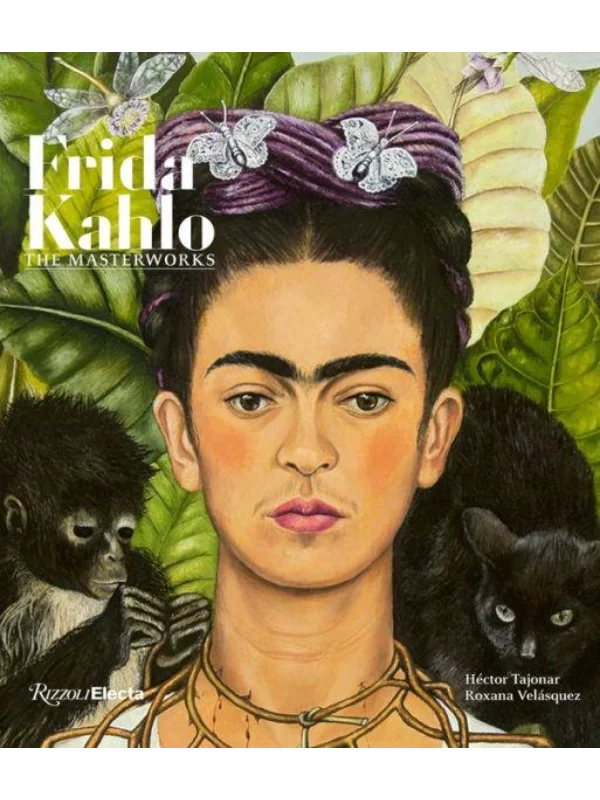 Frida Kahlo : The Masterworks 1