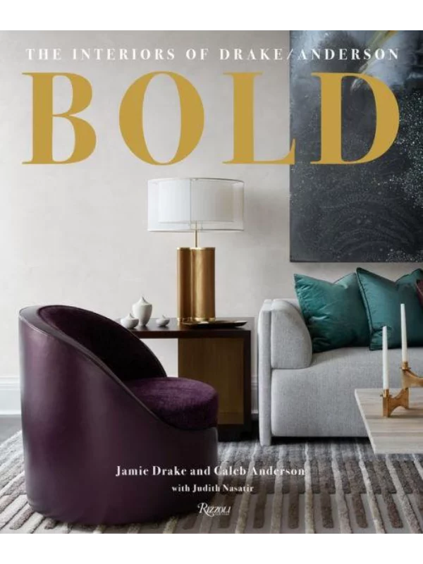 Bold: The Interiors of Drake/Anderson - Image 1