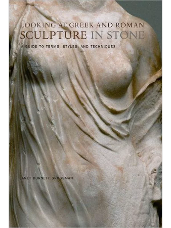 Looking at Greek and Roman Sculpture in Stone 1