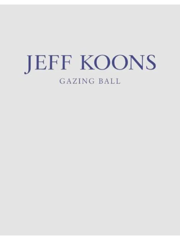 Jeff Koons: Gazing Ball 1