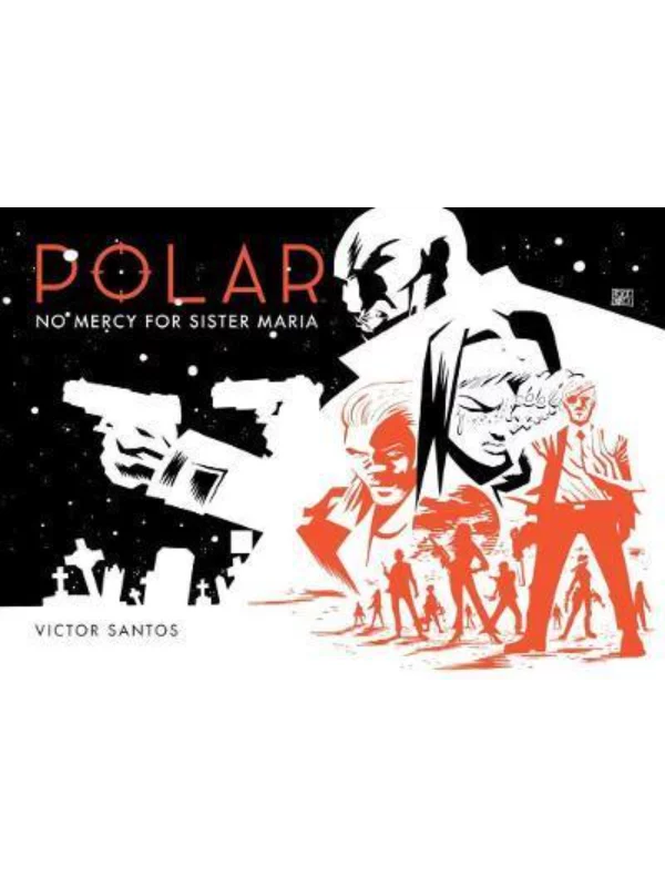 Polar Volume 3: No Mercy For Sister Maria - Image 1