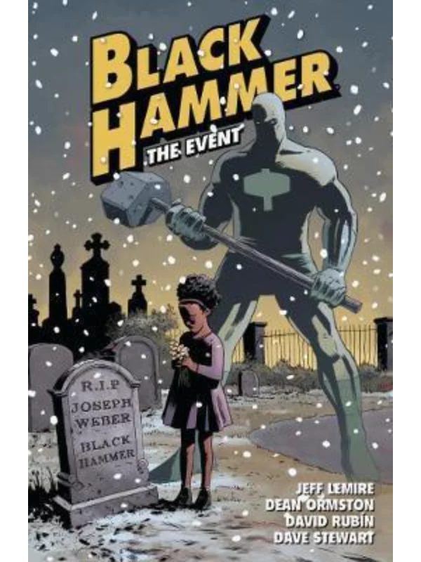 Black Hammer Volume 2: The Event - Image 1