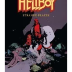 Hellboy Omnibus Volume 2 : Strange Places