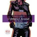 The Umbrella Academy Volume 3: Hotel Oblivion