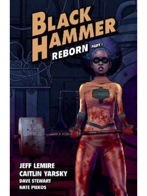 Black Hammer Volume 5: Reborn Part One - Image 1
