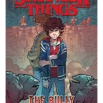 Stranger Things: The Bully (graphic Novel)