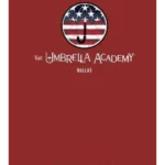 The Umbrella Academy Library Editon Volume 2: Dallas