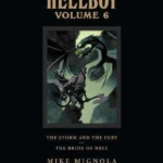 Hellboy Library Edition Volume 6: The Storm And The Fury And The Bride Of Hell