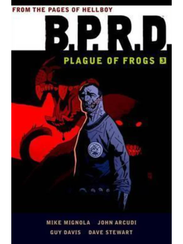 B.p.r.d.: Plague Of Frogs Volume 3 1