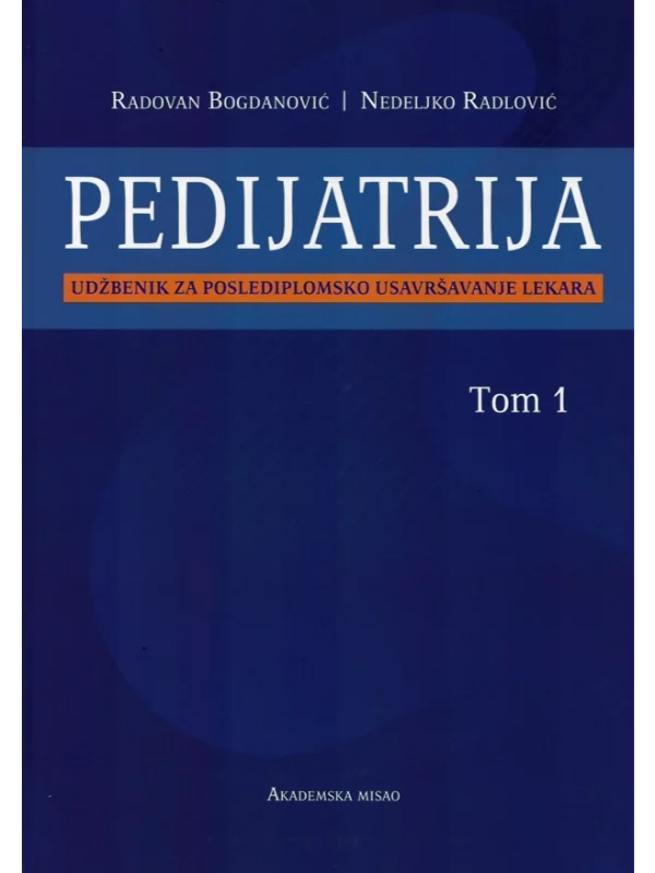 Pedijatrija : udžbenik za poslediplomsko usavršavanje lekara I - II - Image 1